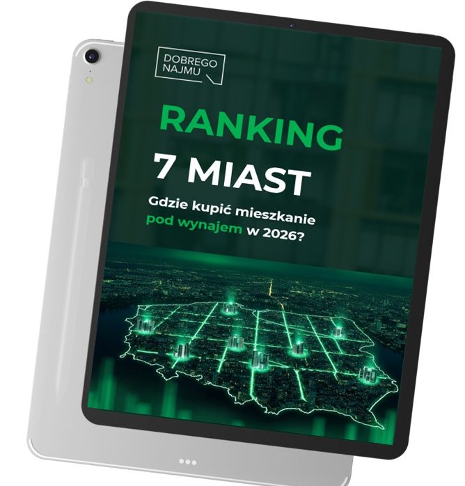 RAPORT RANKING 7 MIAST Gdzie kupić mieszkanie pod wynajem